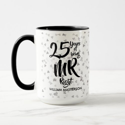 Mr Right Fun 25th Silver Anniversary Mug