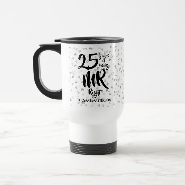 Mr Right Fun 25th Silver Wedding Anniversary Travel Mug (Left)