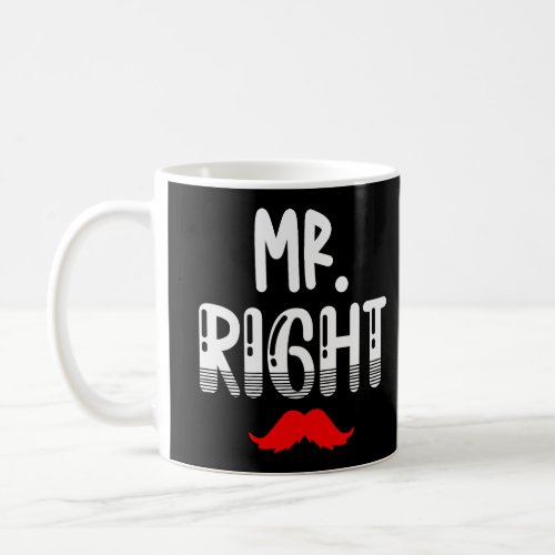 Mr Right Groom Coffee Mug