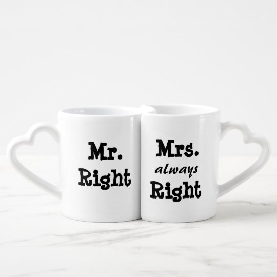 Mr Right Mrs Always Coffee Mug Set Zazzle Mr Right Mrs Always Coffee Mug Set