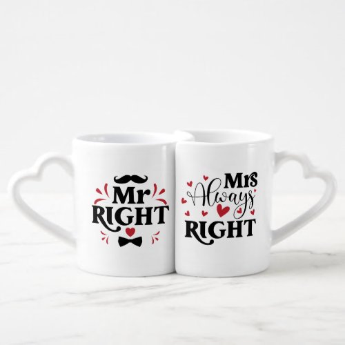 Mr Right  Mrs Always Right Cute Funny Couple Gift Coffee Mug Set