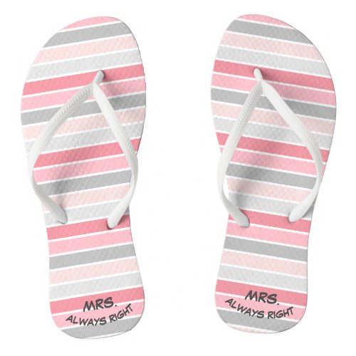 Mr Right  Mrs Always Right _ Flip Flops