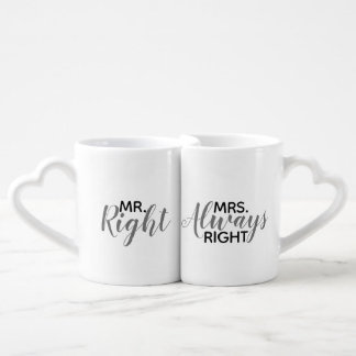 Mr. Right Mrs. Always Right His & Hers Coffee Mugs