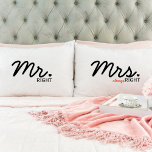 &quot;mr. Right &amp; Mrs. Always Right&quot; Pillowcase Set at Zazzle