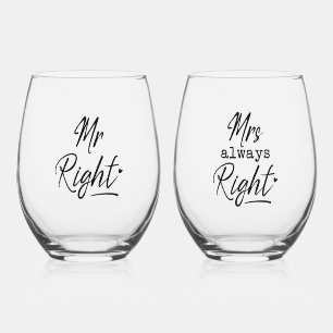Mr Right, Mrs Always Right Stemless Wine Glass