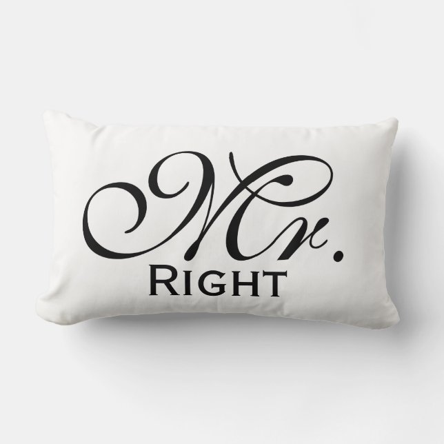 Mr Right Scroll Text In Black And White Lumbar Pillow (Front)