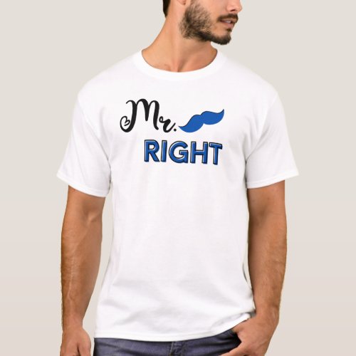 Mr Right T_Shirt