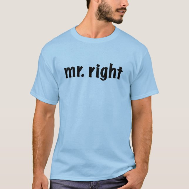 mr. right T-Shirt (Front)