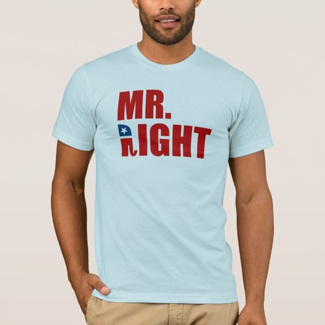 MR. RIGHT T-Shirt (Front)
