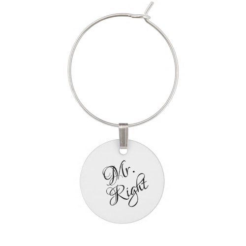 Mr Right  Wine Charm