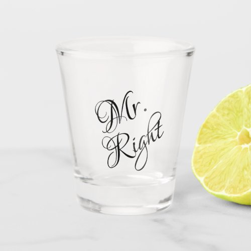 Mr Right  Wine Charm Shot Glass