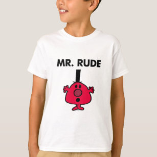 mr rude shirt