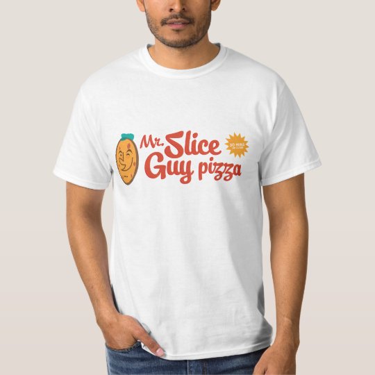 MR. SLICE GUY PIZZA TShirt