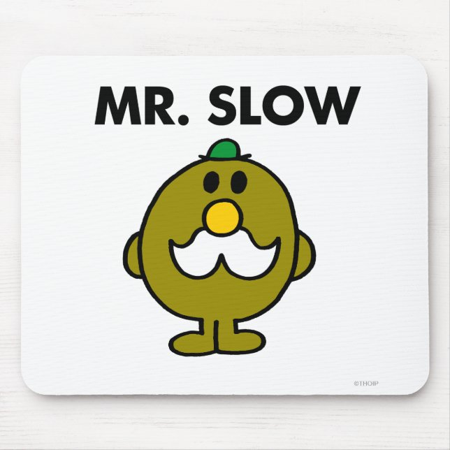 Mr. Slow | Classic Pose Mouse Pad (Front)