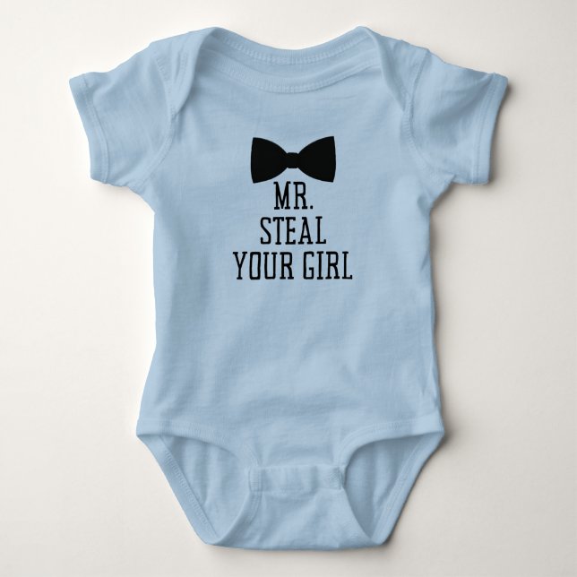 MR. STEAL YOUR GIRL BABY BODYSUIT (Front)