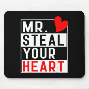 Mr Steal Your Heart For Boys Toddlers Valentine's Mouse Pad