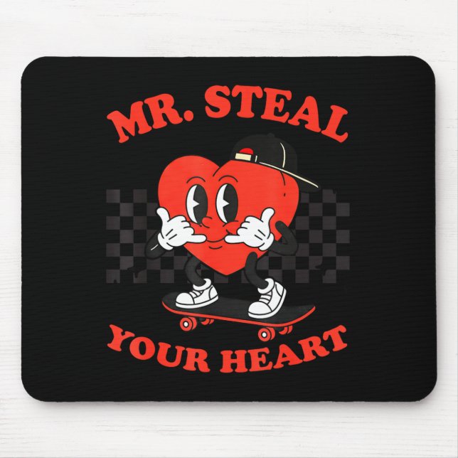 Mr Steal Your Heart For Boys Toddlers Valentine's  Mouse Pad (Front)