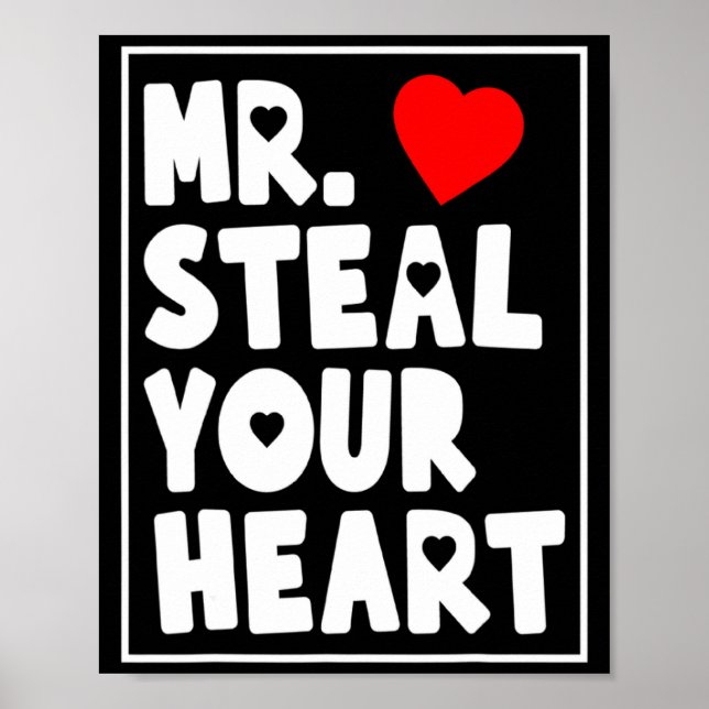 Mr Steal Your Heart For Boys Toddlers Valentines _ Poster (Front)