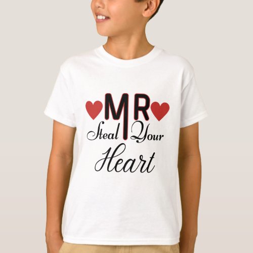 Mr steal your heart for Valentines day 2024 T_Shirt