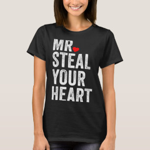 Mr. Steal Your Heart Funny Valentines Day Men’s T-Shirt