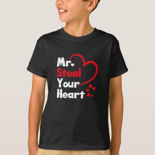 Mr Steal Your Heart Valentines Day Funny boys T_Shirt