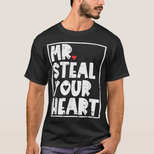 Mr Steal Your Heart Valentines Day Funny VDay Boys T_Shirt
