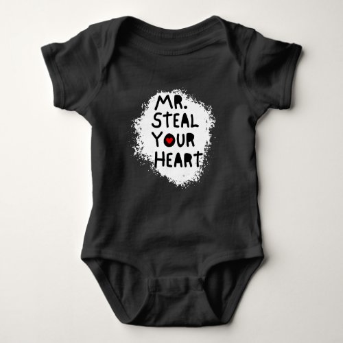 Mr Steal Your Heart Valentines Day T_Shirt Baby Bodysuit