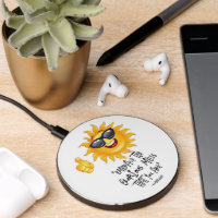 Mr Sunshine Sunglasses Embrace the Mess You Are Wireless Charger