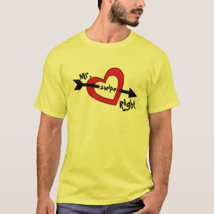 Mr. Swipe Right Mobile Dating App Cute Design T-Sh T-Shirt