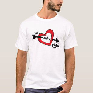 Mr. Swipe Right Mobile Dating App Cute Design T-Shirt