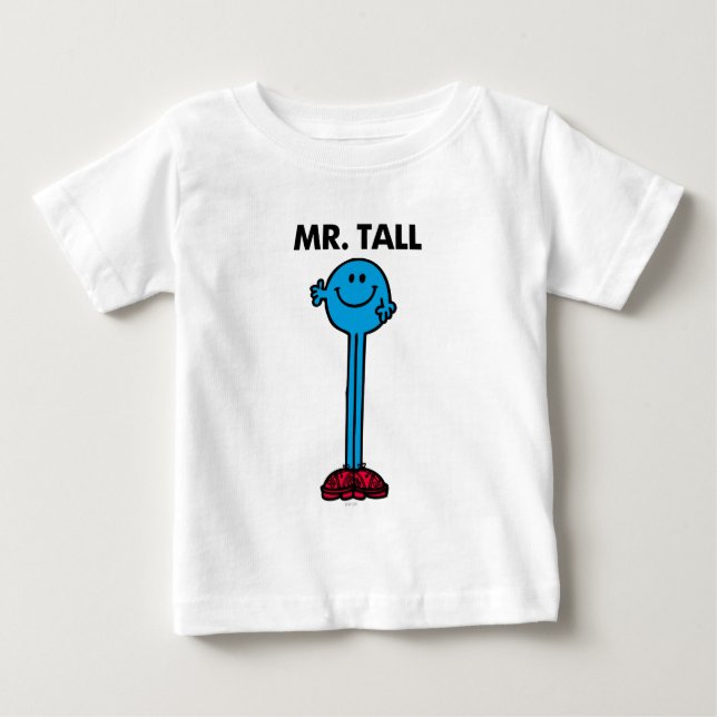 Mr. Tall | Standing Tall Baby T-Shirt (Front)