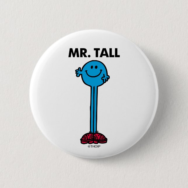 Mr. Tall | Standing Tall Button (Front)