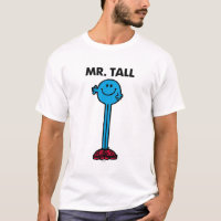 Mr. Tall | Standing Tall T-Shirt