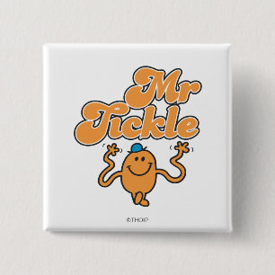 Mr. Tickle   Jiggling Arms Pinback Button
