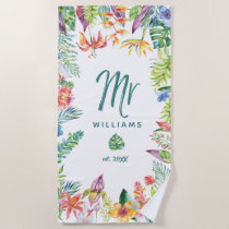 Mr. Tropical Floral Watercolor Script Typography Beach Towel