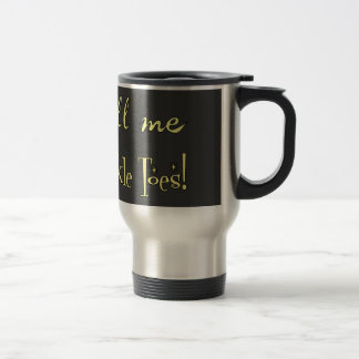 Mr. Twinkle Toes Ballet Gifts Travel Mug