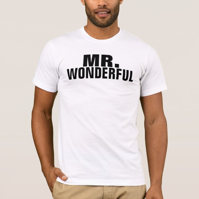 Mr. Wonderful T-Shirt (Front)