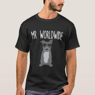 Mr Worldwide Pitbull T-Shirt