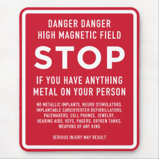 MRI Safety Warning Sign – High Magnetic Field Aler Mouse Pad
