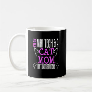 MRI Tech Cat Mom Coffee Mug