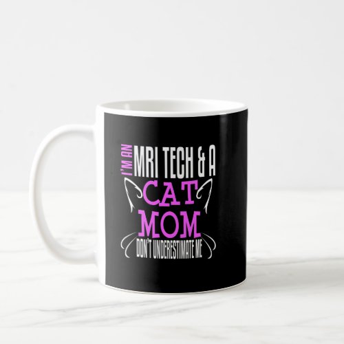 MRI Tech Cat Mom Coffee Mug