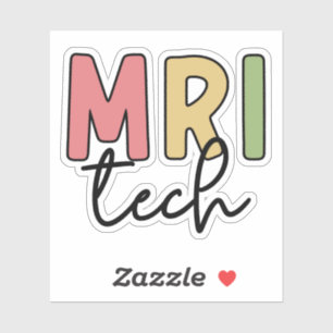 MRI Tech   MRI Technologist Gifts  Sticker