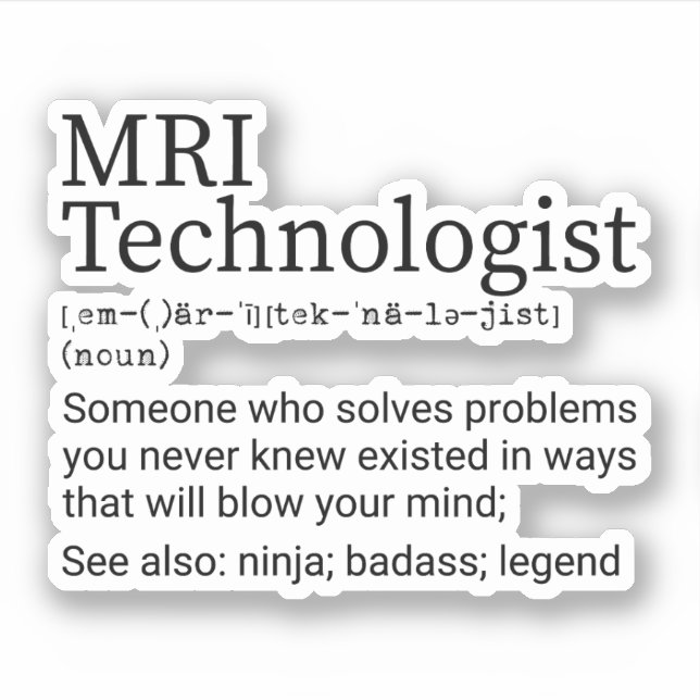 MRI Technologist Definition, MRI Tech Gift Sticker (Front)
