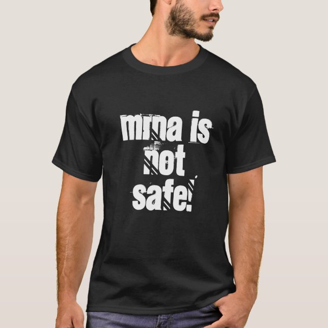 MRNA is not Safe! T-Shirt (Front)