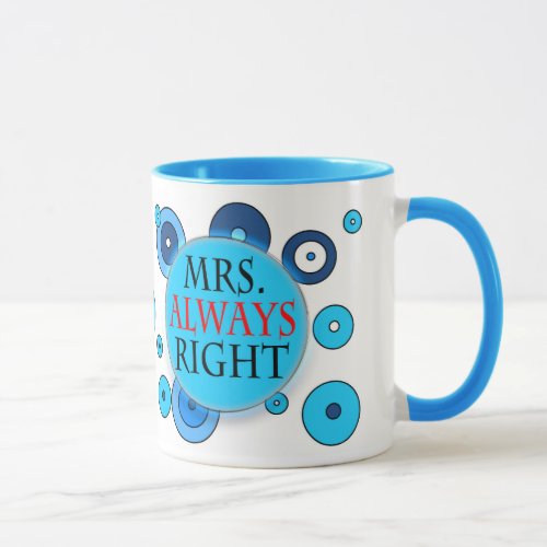 Mrs Always Right 11 oz Ringer Mug