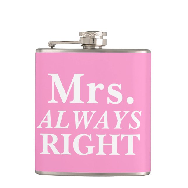 MrS. ALWAYS Right Bride's Flask (Front)
