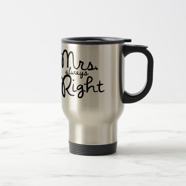 Mrs. Always Right Coffee Mug (Right)