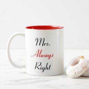 Mrs. Always Right Mug