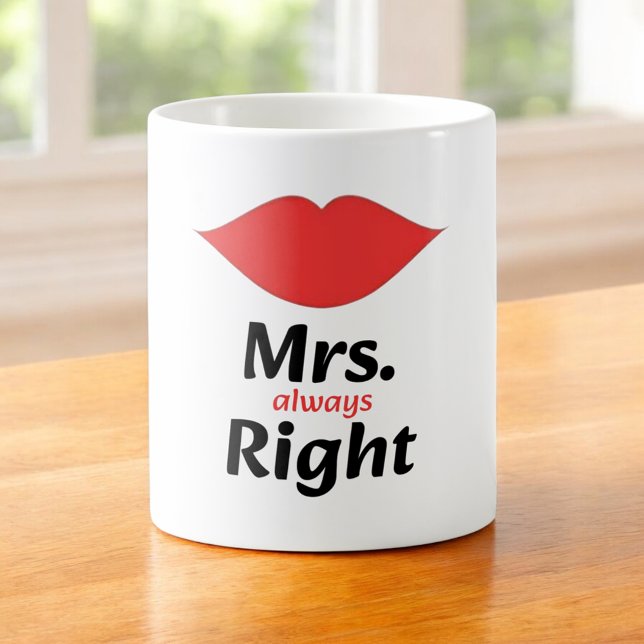 Mrs. Always Right Red Lips Matching Coffee Mug (Creator Uploaded)