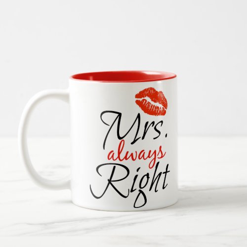 Mrs always Right Two_Tone Coffee Mug